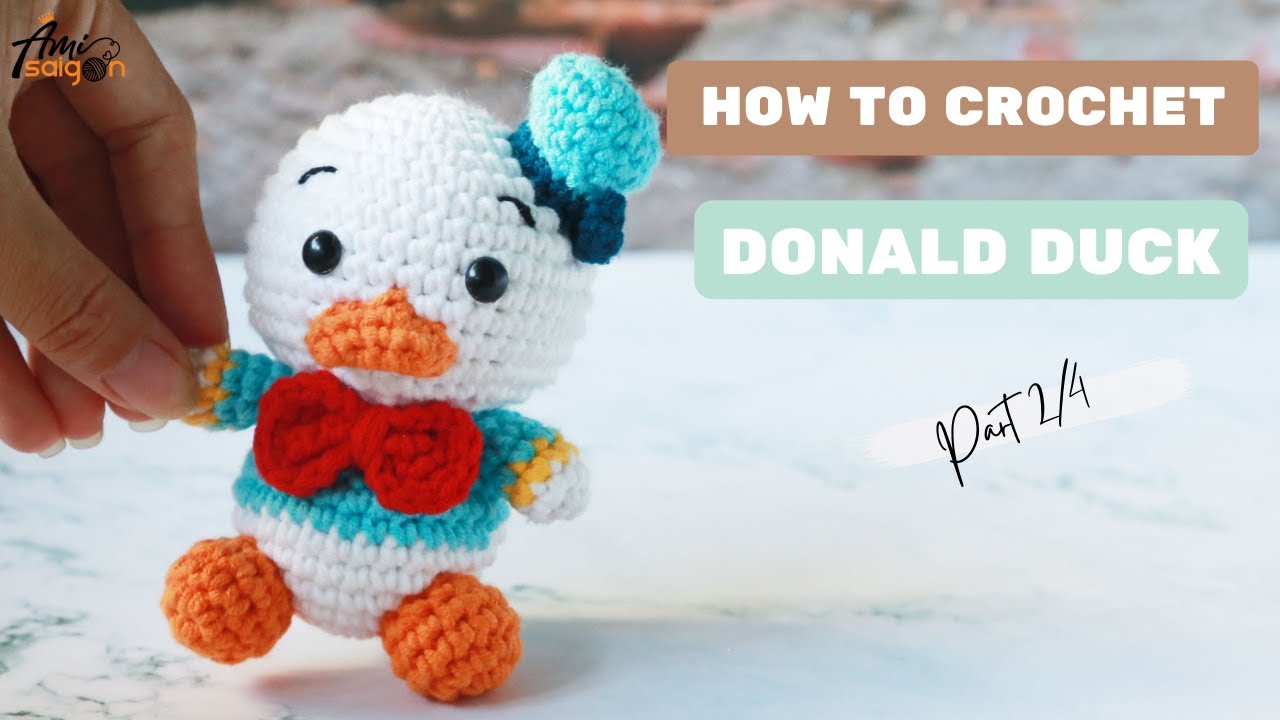 #246 | Donald Duck Amigurumi Pattern (2/4) | How To Crochet Characters Amigurumi | @AmiSaigon