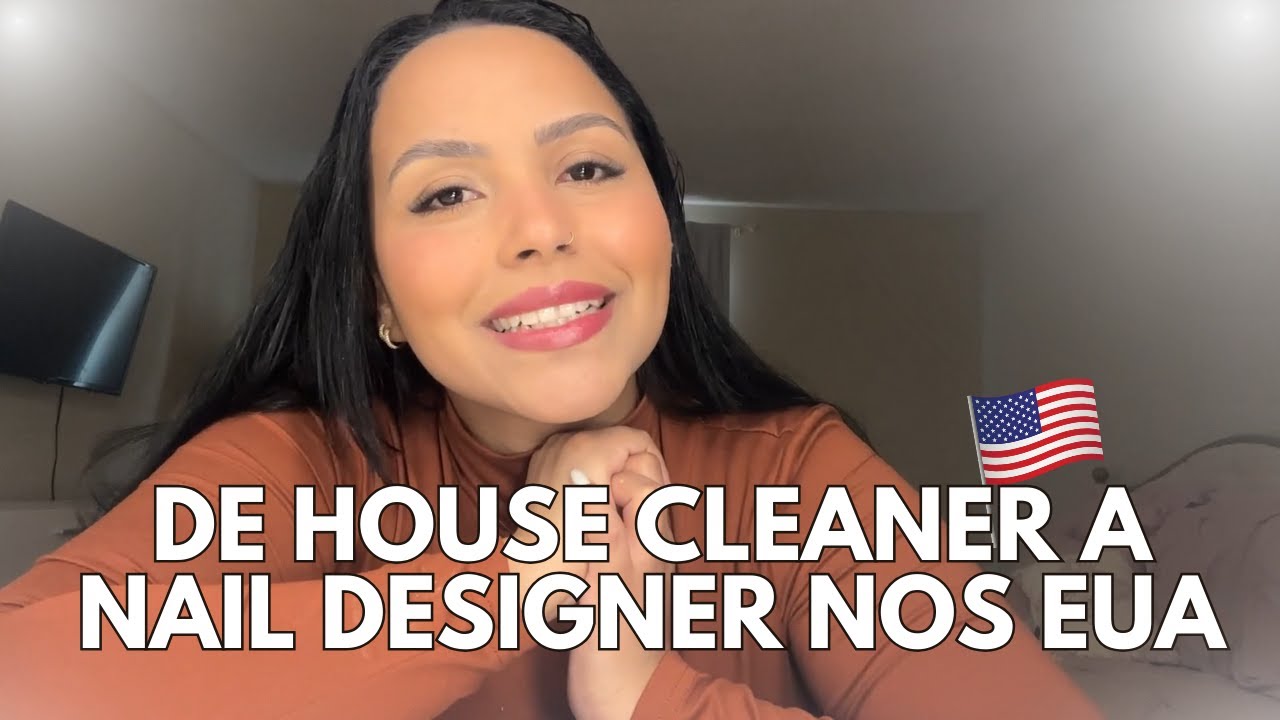 MINHA TRAJETÓRIA COMO NAIL DESIGNER NOS ESTADOS UNIDOS