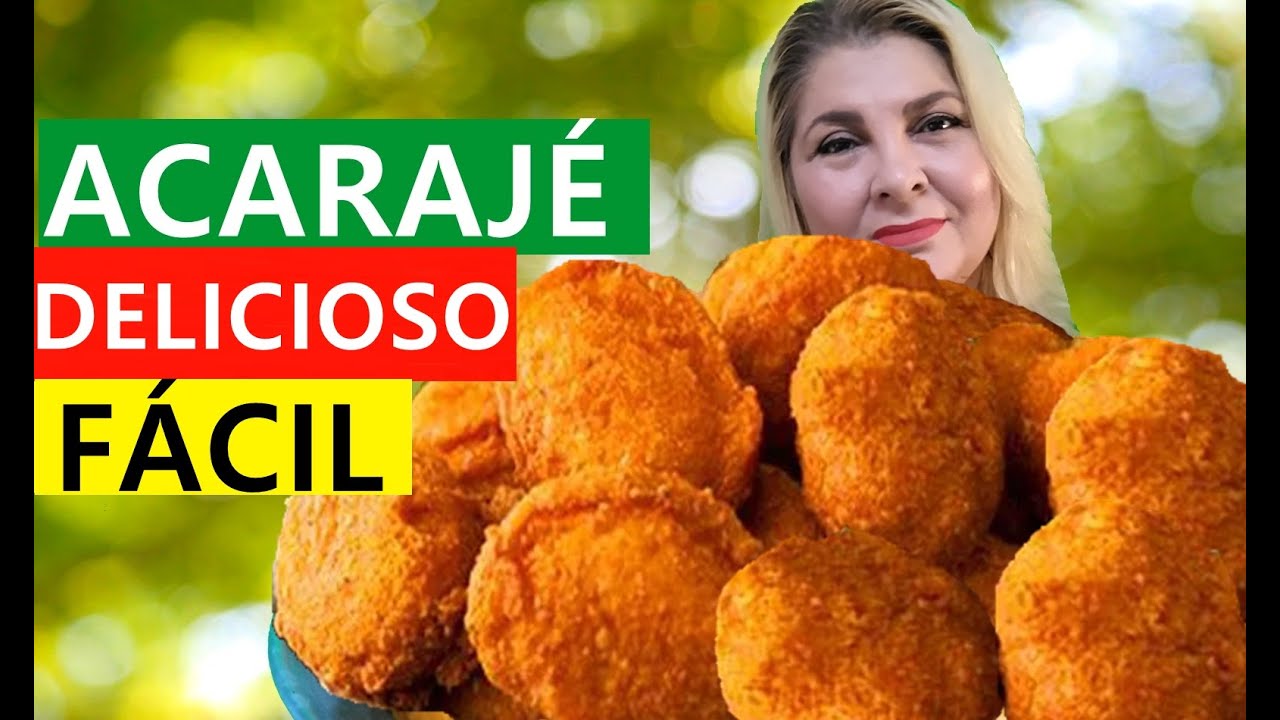 COMO FAZER ACARAJ&Eacute; PERFEITO (BOLA DE FOGO)COMIDA TIPICA DA BAHIA RECEITA F&Aacute;CIL DELICIOSA