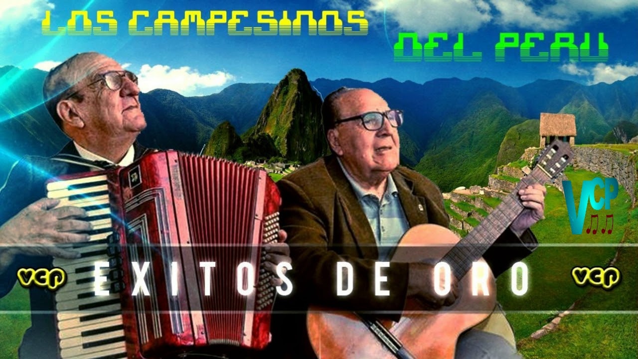 MIX EXITOS DE ORO - LOS CAMPESINOS DEL PERU [ VCP ] HD