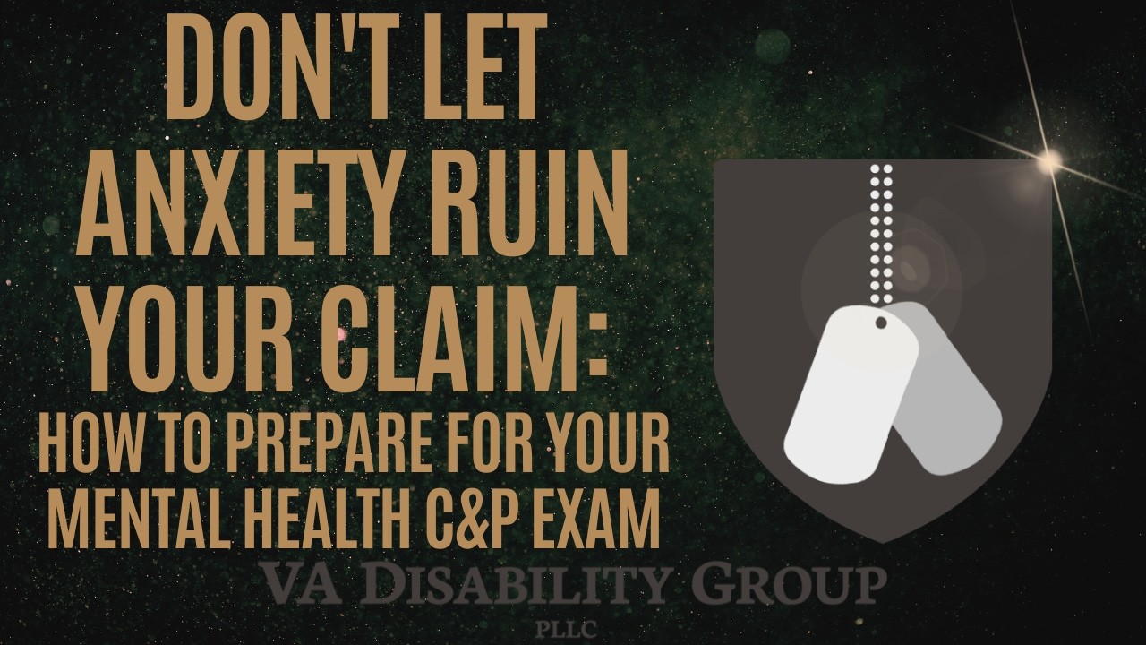 Mental Health C&P Exams: What to Expect and How to Manage the Stress