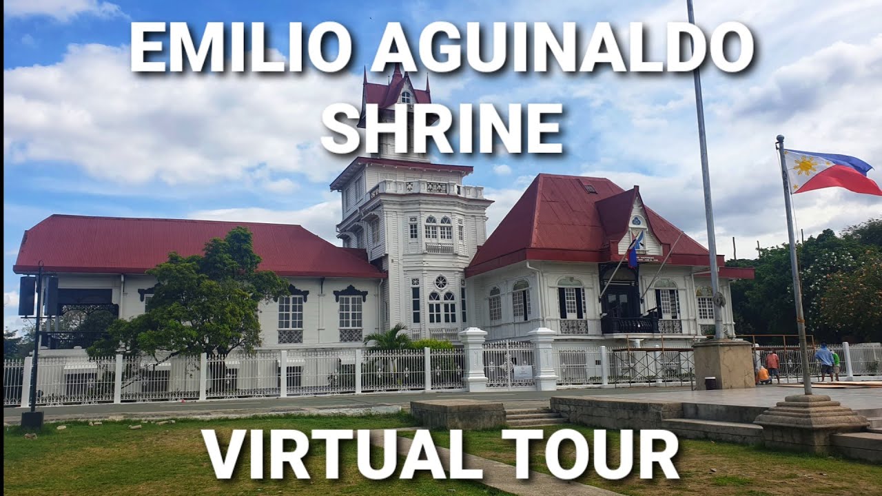 Emilio Aguinaldo Shrine Kawit Cavite Virtual Tour 2022