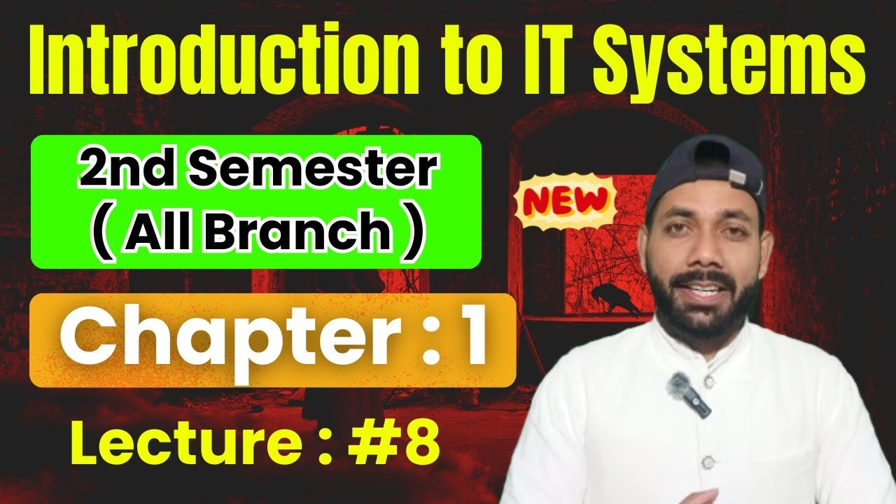 Introduction to IT System || 🔴 Polytechnic 2nd Semester || Chapter : 1 || Lecture : 8