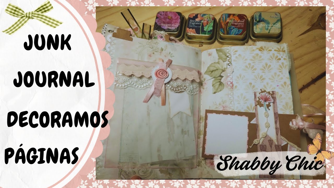 JUNK JOURNAL .  DECORAMOS PÁGINA