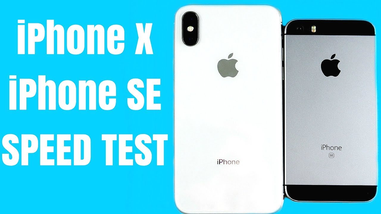 iPhone X vs iPhone SE (Speed Test)