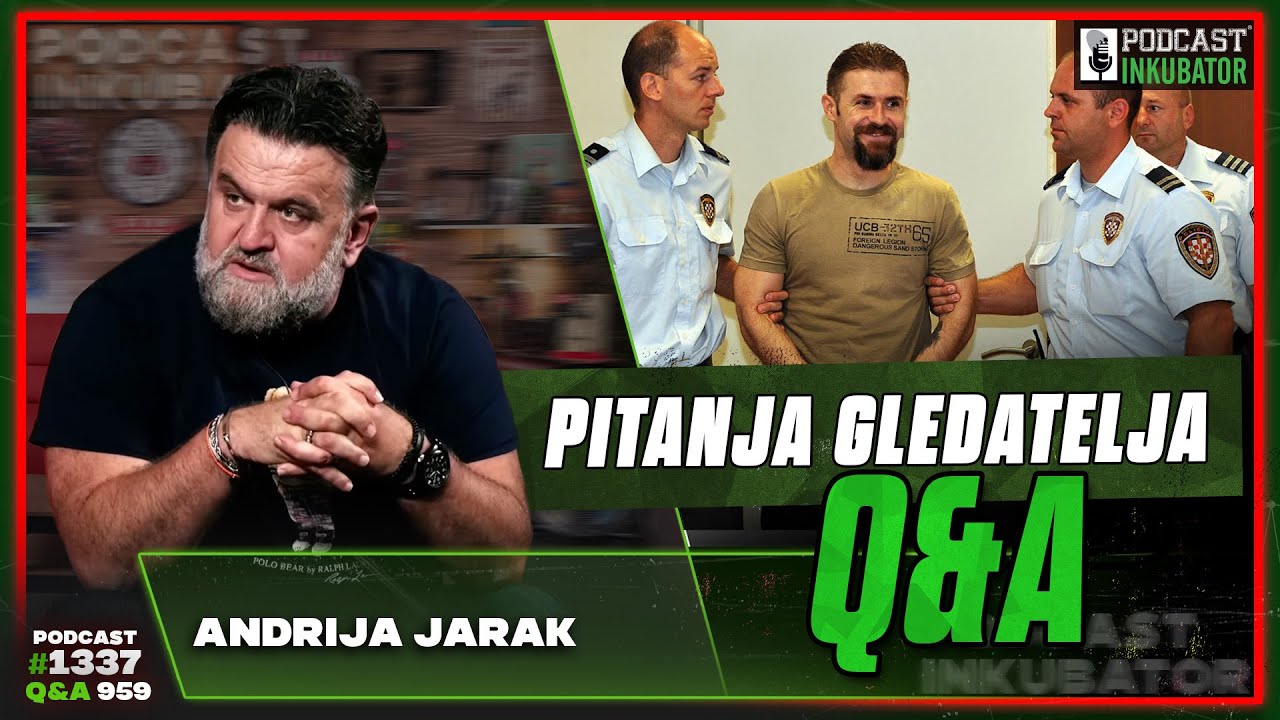 Podcast Inkubator #1337 Q&A 959 - Andrija Jarak
