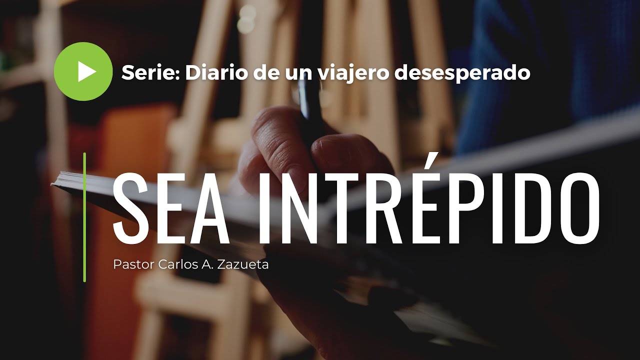 Sea Intrépido | Mensaje 21