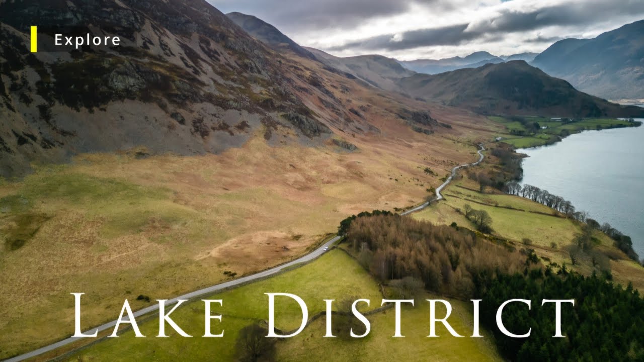 LAKE DISTRICT - Explore some of the BEST places you should visit