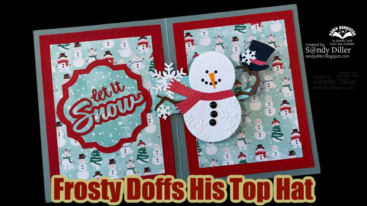 Frosty Doffs His Top Hat - Karen Burniston Designer Challenge