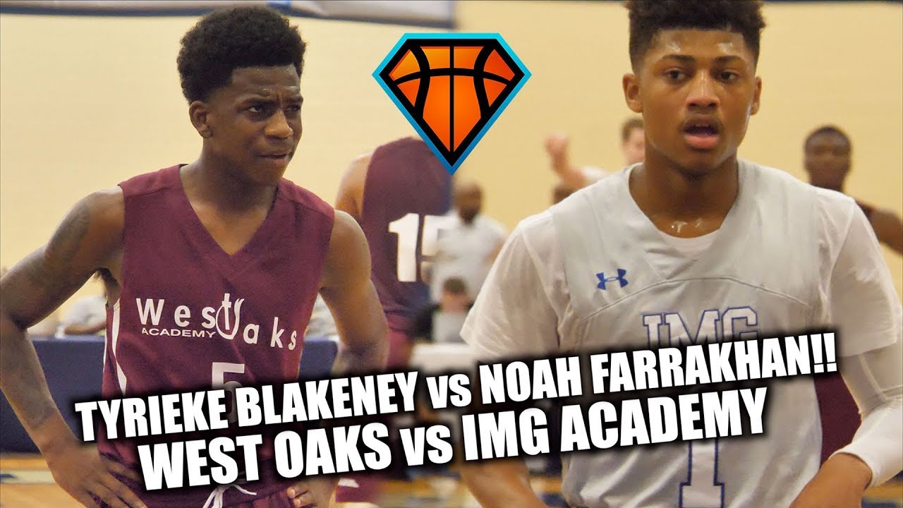 Noah Farrakhan & IMG Academy vs Tyrieke Blakeney & West Oaks!! | Two PREMIER FL Programs Square Off