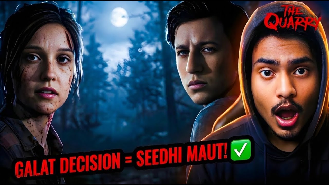Galat Decision = Seedhi Maut 😱 | The Quarry Gameplay Hindi | Horror Choice Game