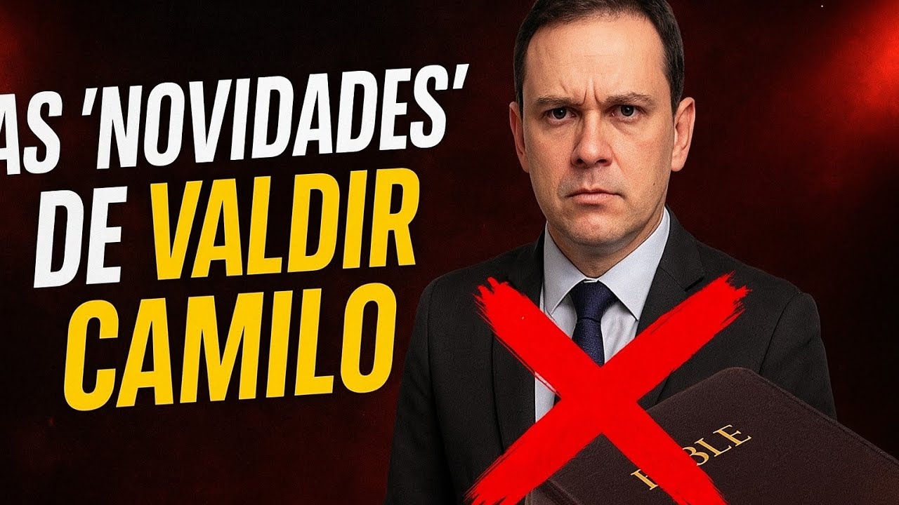 REFUTA&Ccedil;&Atilde;O FINAL:  O Erro Mortal do Valdir Camilo Sobre as Boas Novas!