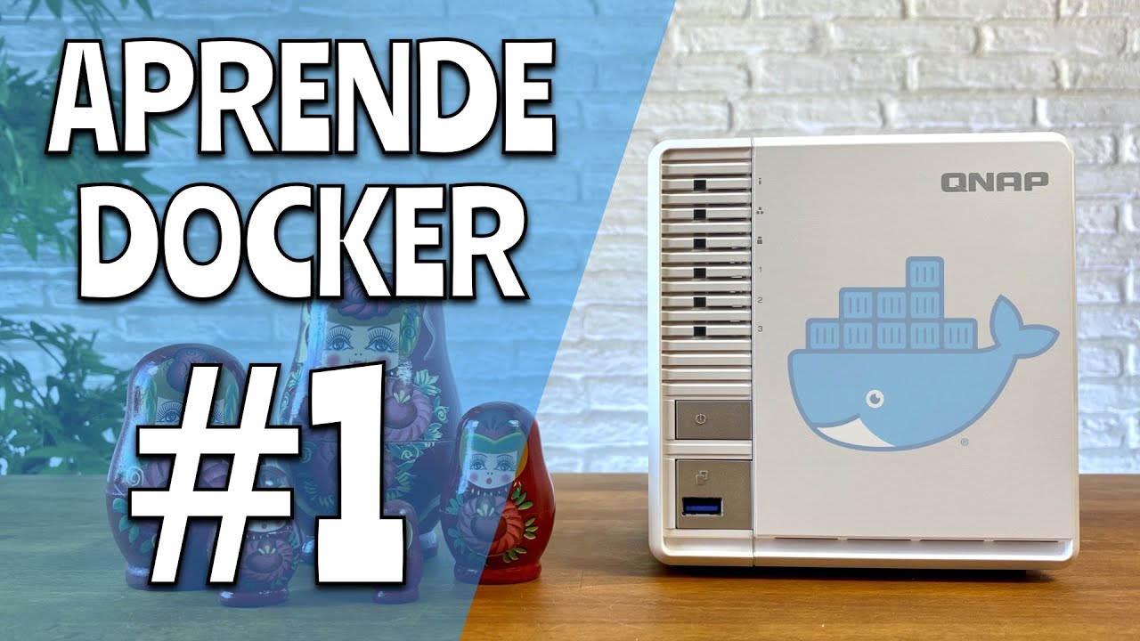 #1 CURSO Aprende DOCKER con QNAP donde repasamos herramientas/conceptos de virtualización