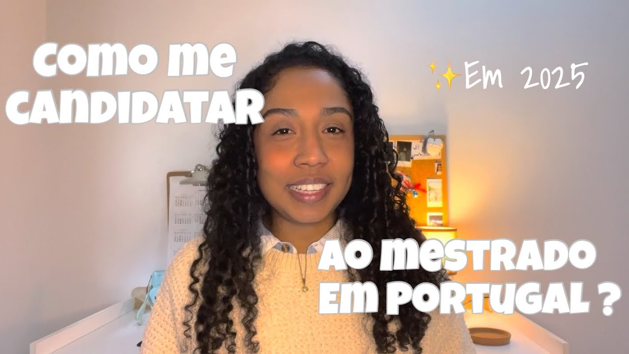 Como me CANDIDATAR ao MESTRADO em Portugal? *Atualizado 2025