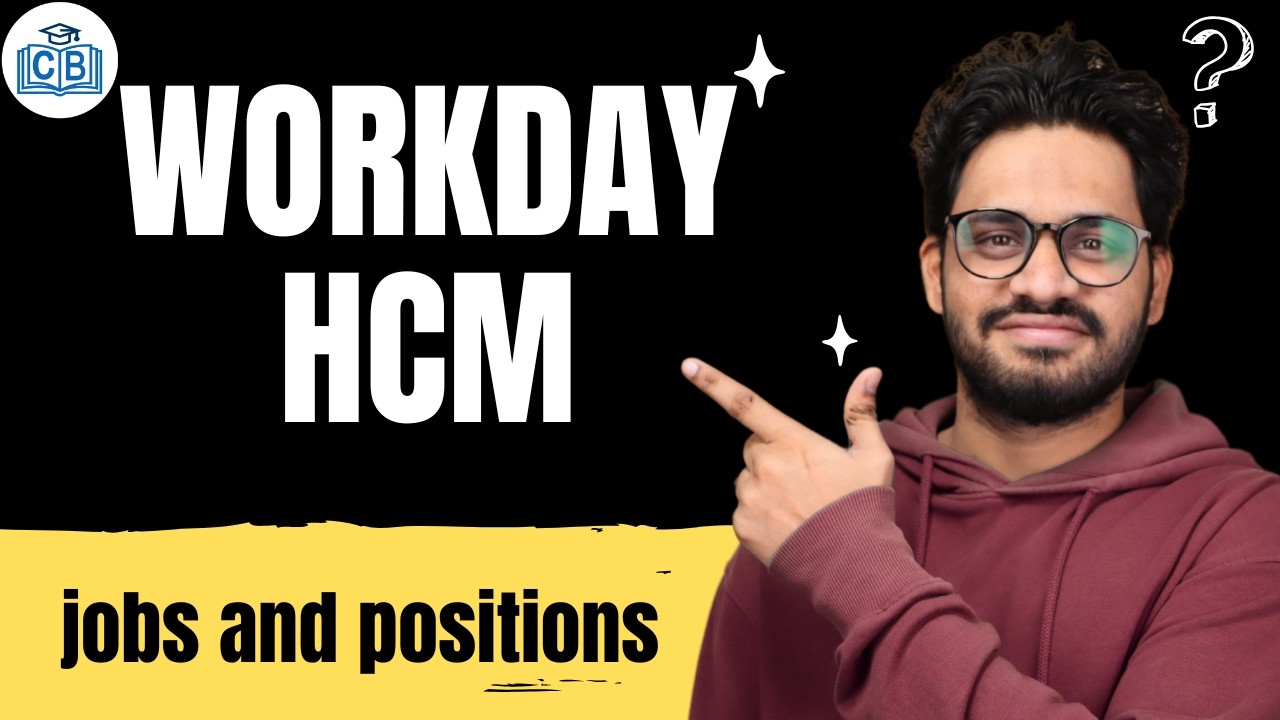 Workday HCM jobs and positions | Learn Workday HCM Course | Workday HCM | CyberBrainer