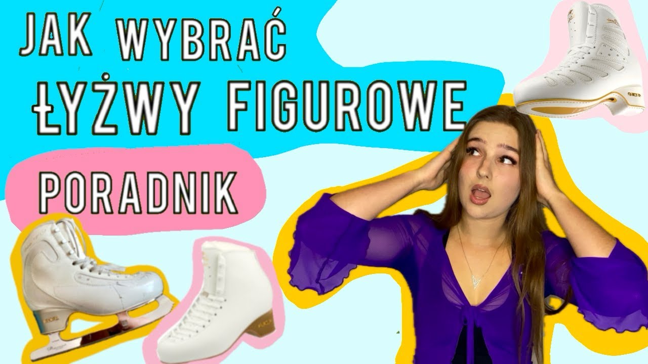 JAKIE ŁYŻWY FIGUROWE WYBRAĆ DLA POCZĄTKUJĄCYCH?⛸️