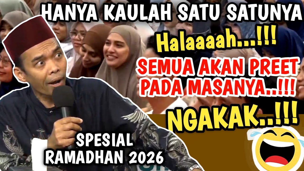 Ngakak Banget..!!! Bucin kena semprot ceramah UAS... semua akan preeet pada masanya