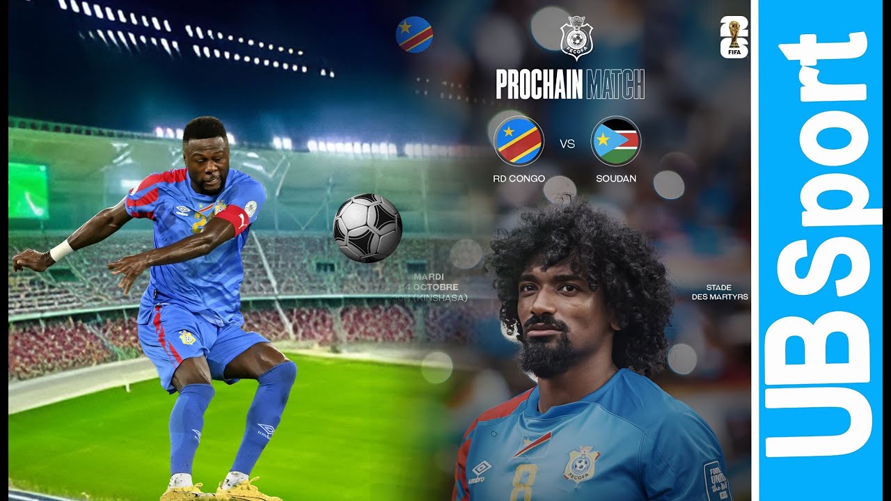 RDC vs SOUDAN &ndash; Le Dernier Calcul ! Les L&eacute;opards jouent leur survie pour le Mondial 2026 !