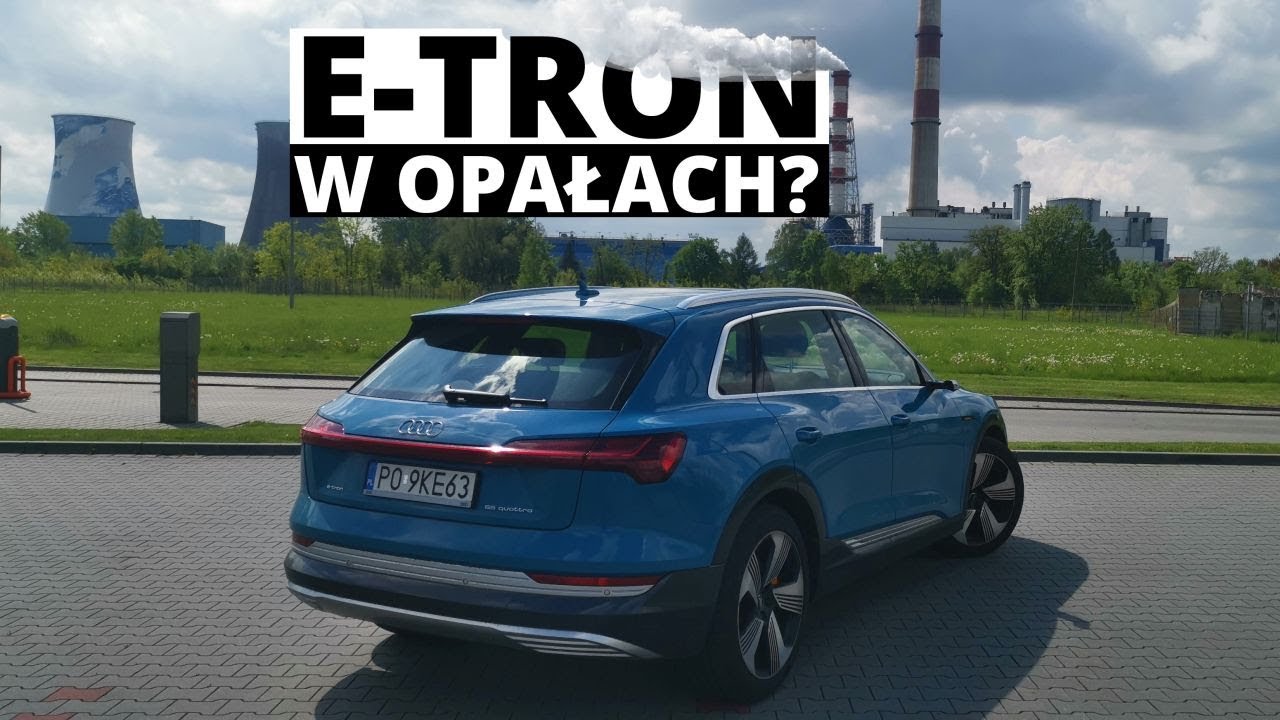 Dlaczego napadłem na Audi e-tron? – BEZ CENZURY o elektrykach