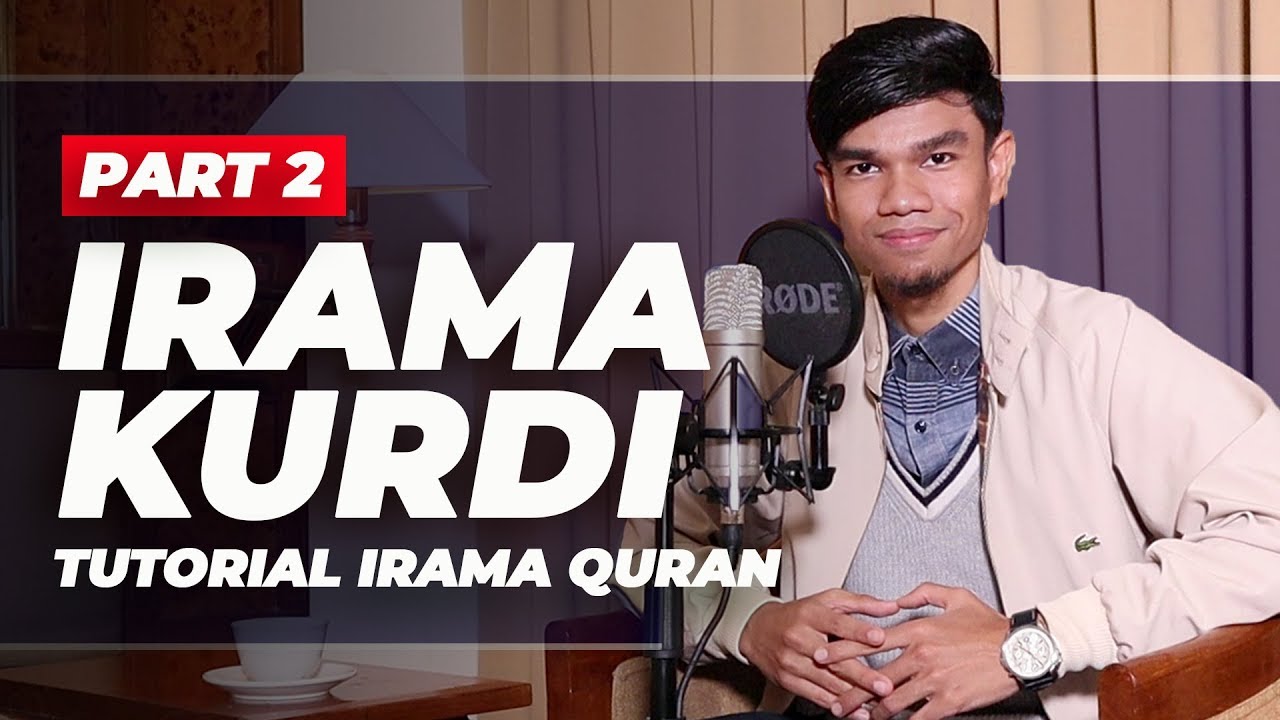 #eps3 BELAJAR IRAMA SEDIH ❗️ KURDI (PART 2) - TUTORIAL IRAMA QURAN | MUZAMMIL HASBALLAH