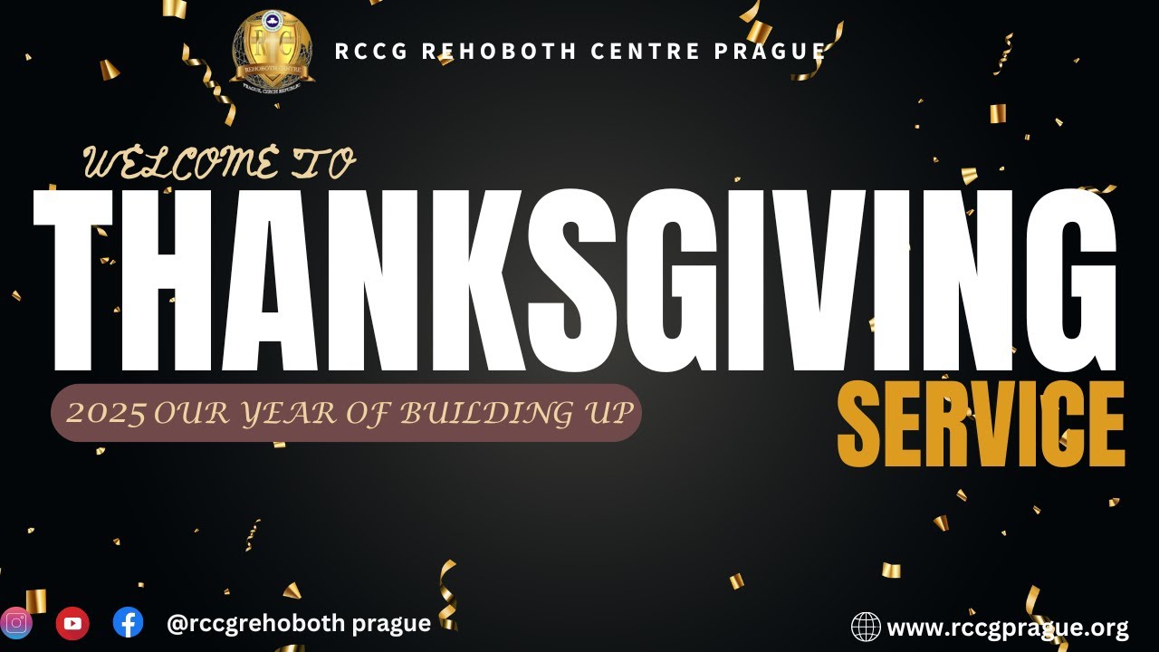 THANKSGIVING SERVICE | BE ATTITUDE 2025 - YEAR OF BUILDING UP  | PASTOR OLAYINKA OJO - RCCG PRAGUE