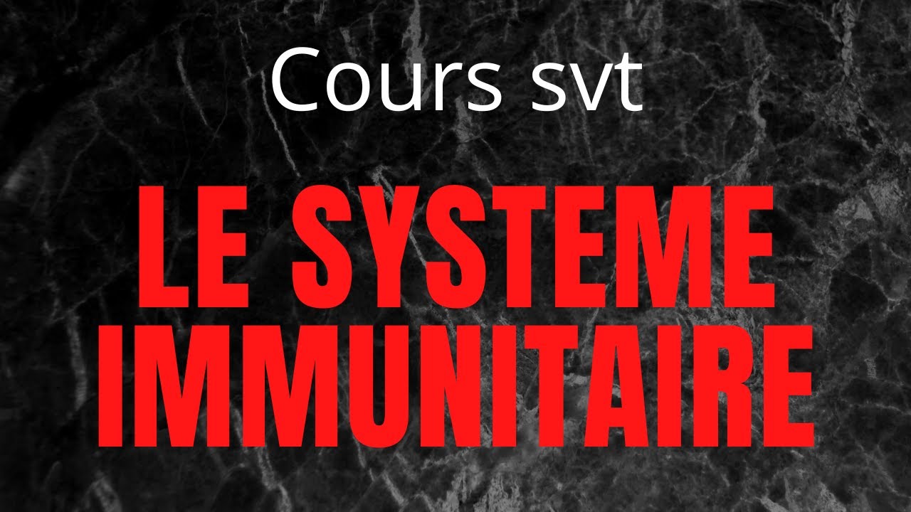 Cours_Complet_SVT_3ième//LE SYSTÈME IMMUNITAIRE//M. Diallo
