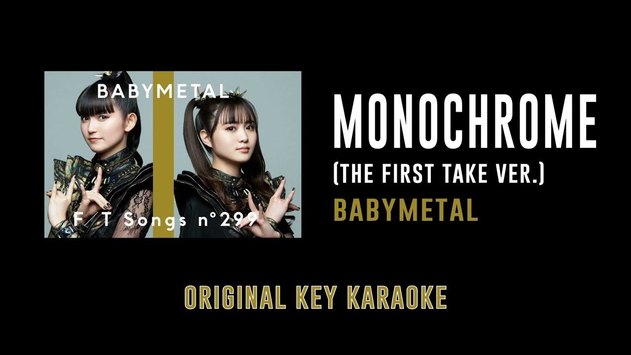 Monochrome - BABYMETAL (The First Take ver.) | THE OTHER ONE | カラオケ | Karaoke Instrumental w/ Lyrics