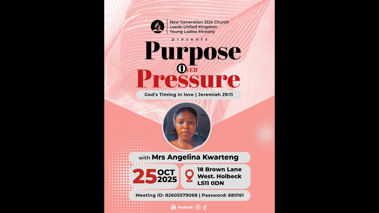 PURPOSE OVER PRESSURE-SABBATH SERVICE 25/10/2025