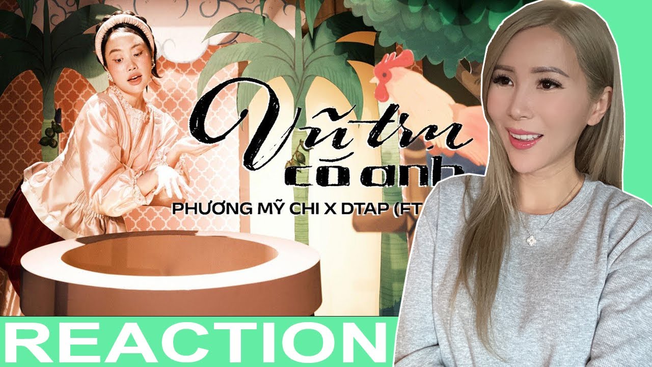 PHƯƠNG MỸ CHI x DTAP - VŨ TRỤ CÓ ANH ft. Pháo | KIM LAM TV REACTION