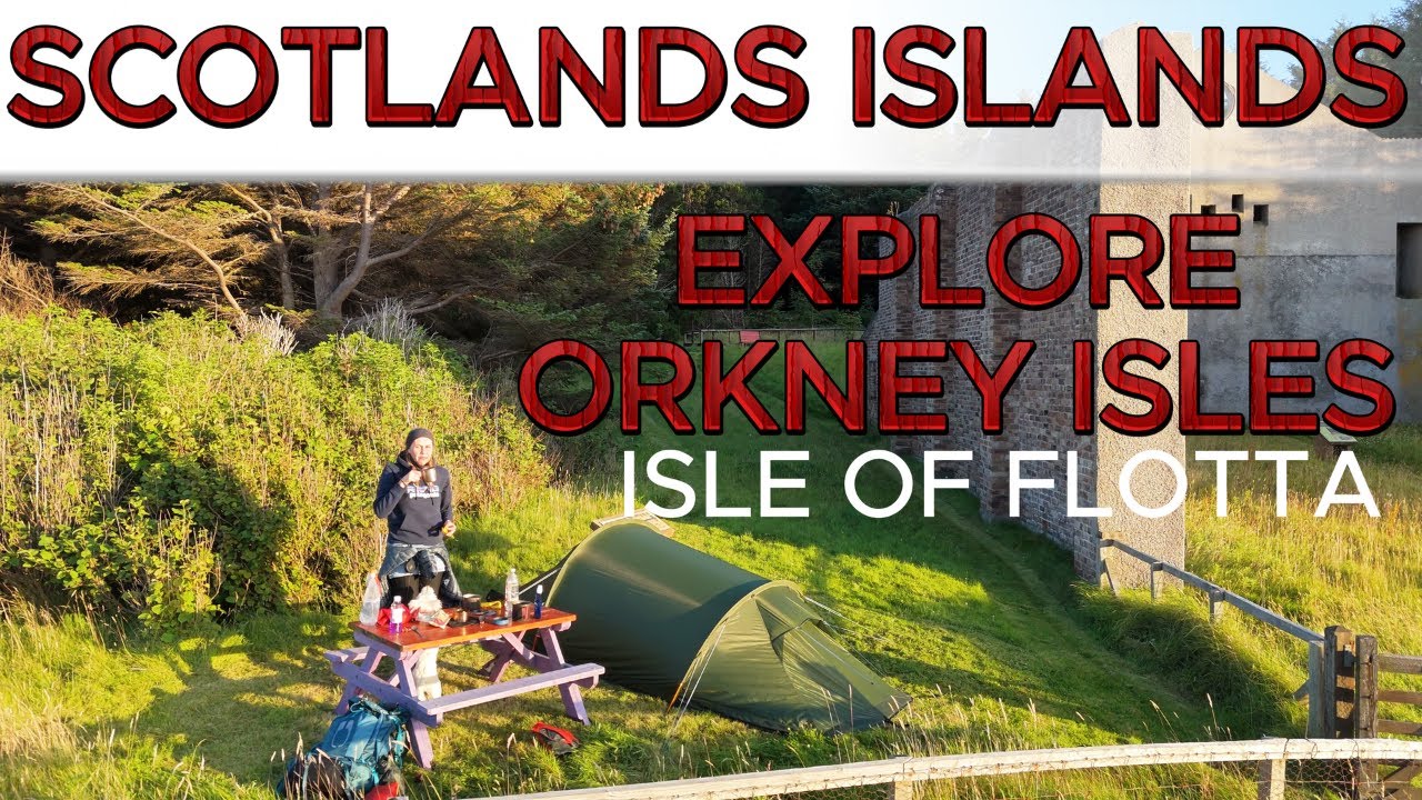EXPLORE ORKNEY ISLANDS - ISLE OF FLOTTA - SCOTLANDS ISLANDS -