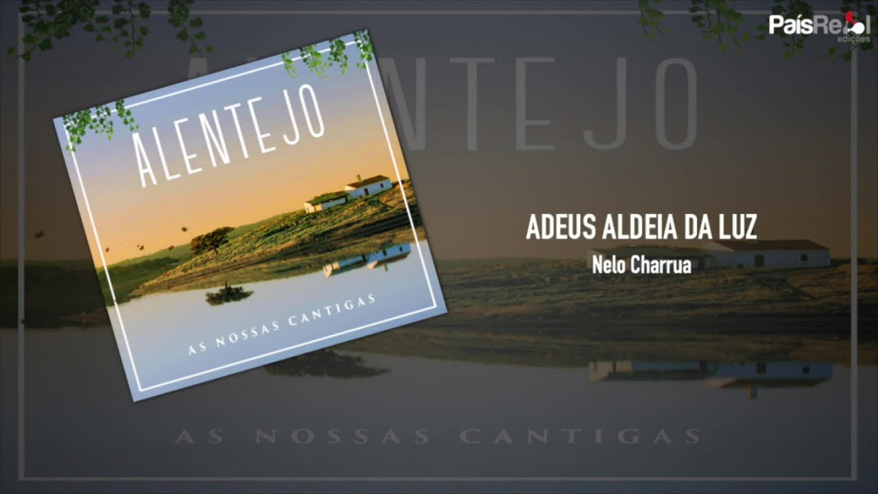Nelo Charrua - Adeus Aldeia Da Luz