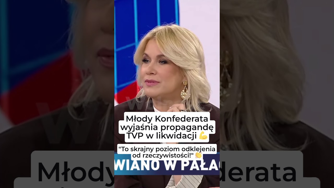 MŁODY KONFEDERATA WYJAŚNIA PROPAGANDĘ TVP W LIKWIDACJI!