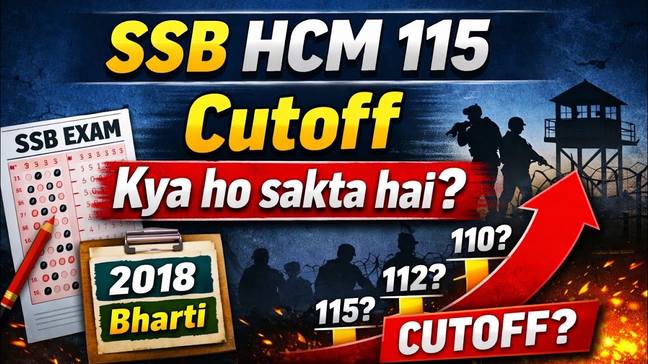 SSB HCM 2018 cutoff kya tha  || SSB 2021 me kya hoga || HCM cutoff and exam pattern 