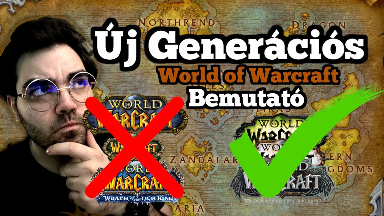 &Uacute;J GENER&Aacute;CI&Oacute;S WOW BEVEZET&Eacute;S KEZDŐKNEK! #worldofwarcraft #magyar