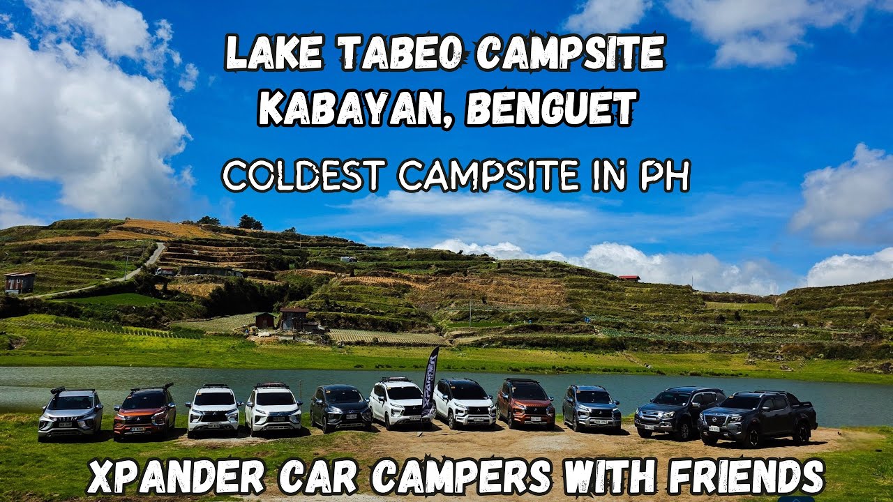 LAKE TABEO CAMPSITE | XPANDER CAR CAMPERS PHILIPPINES | VIDALIDO POON SAAN LARGE |