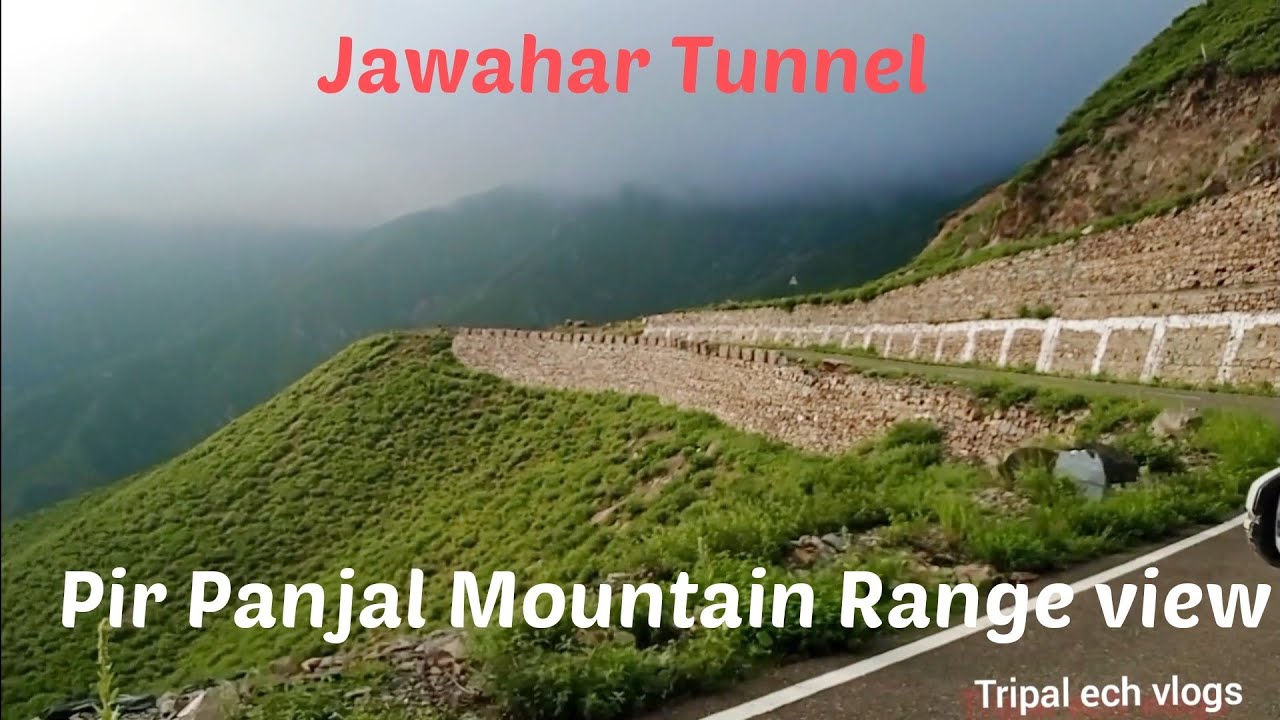 Peer Panjal mountain Tunnel top jawahar tunnel |Tripal ech vlogs
