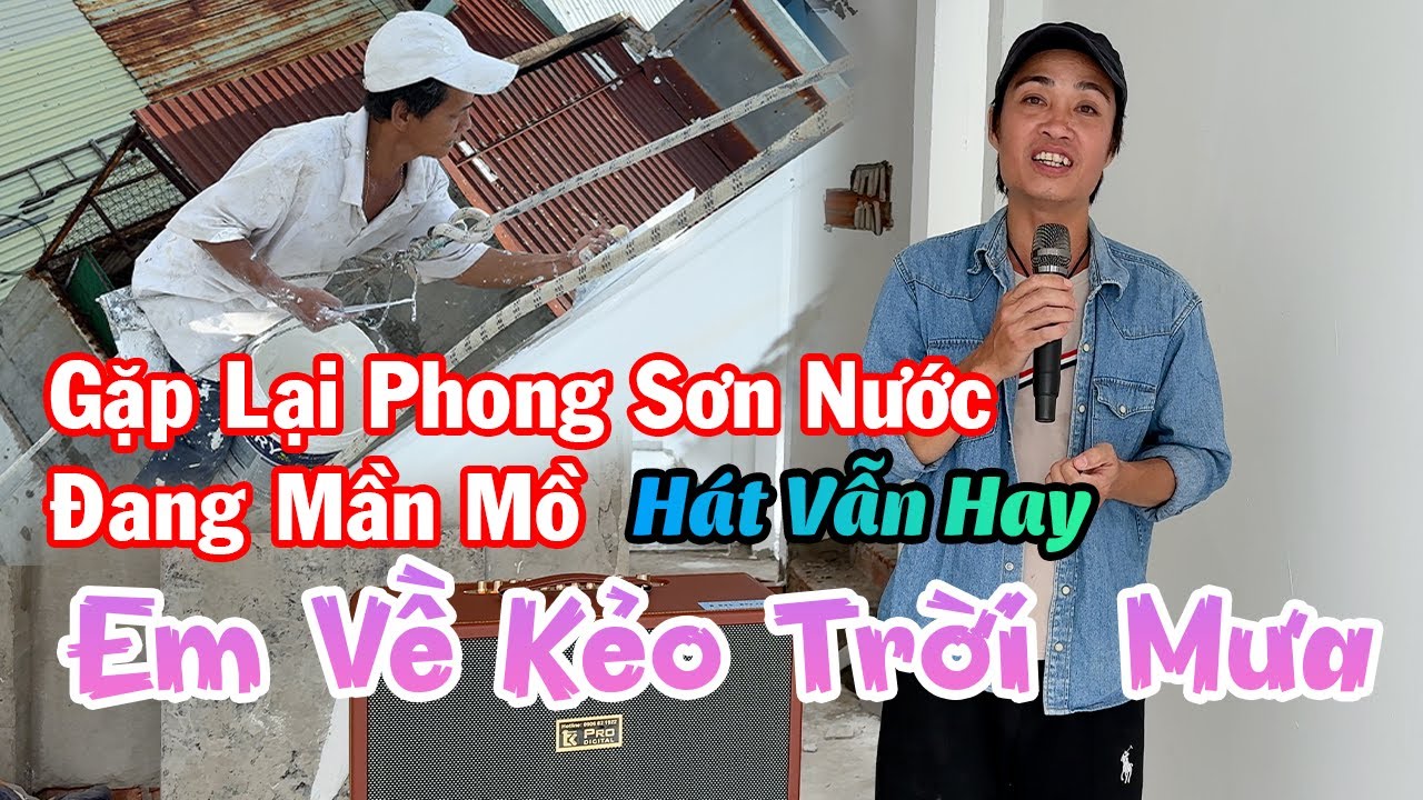 Tìm Thăm Phong Sơn Nước Và Hát Giọng Thật Chính Hiệu! Hay Không Tưởng