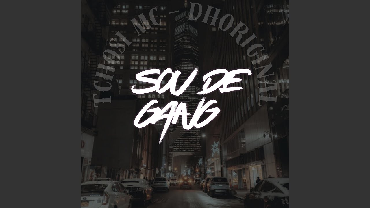 SOU DE GANG