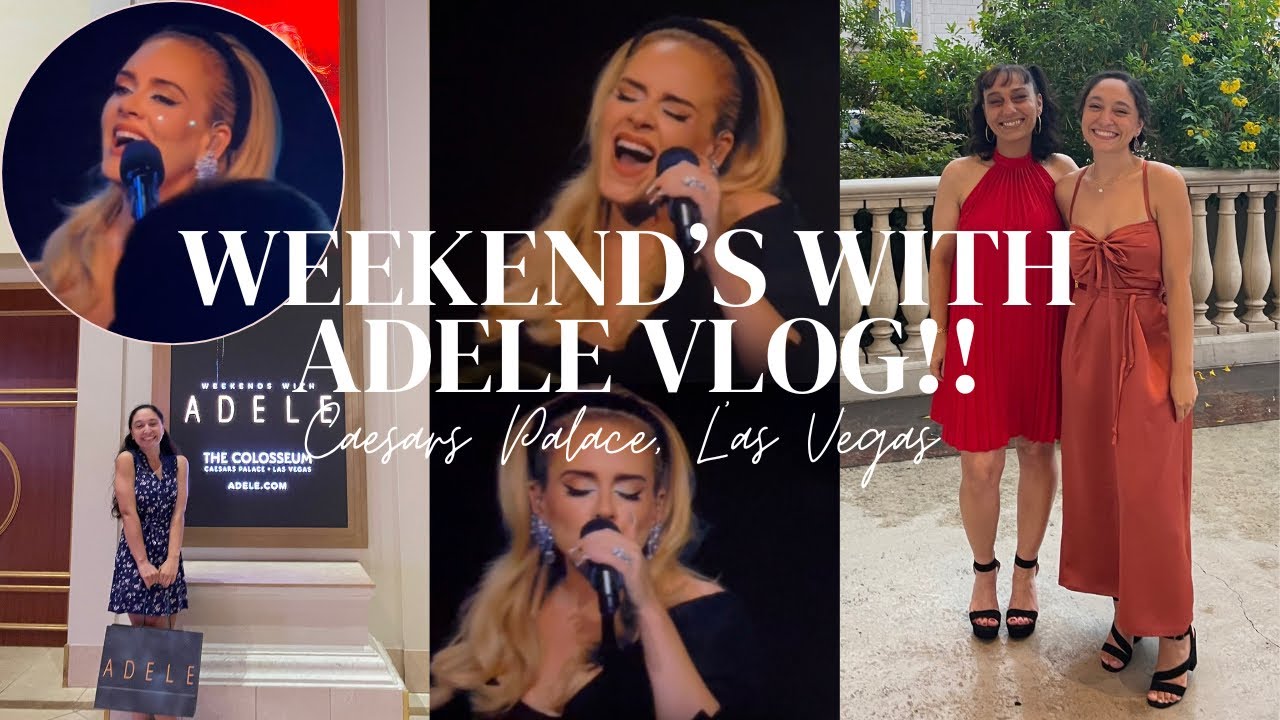 ADELE VLOG!!! First Time in Vegas! Best Night of my Life!! *w/ concert footage