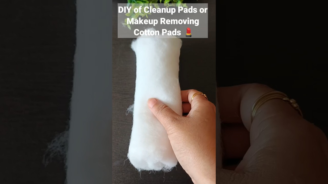 Cleanup Pads or Makeup Removal Cotton Pads || instead of buying ||#shorts #beauty #hacks#viral