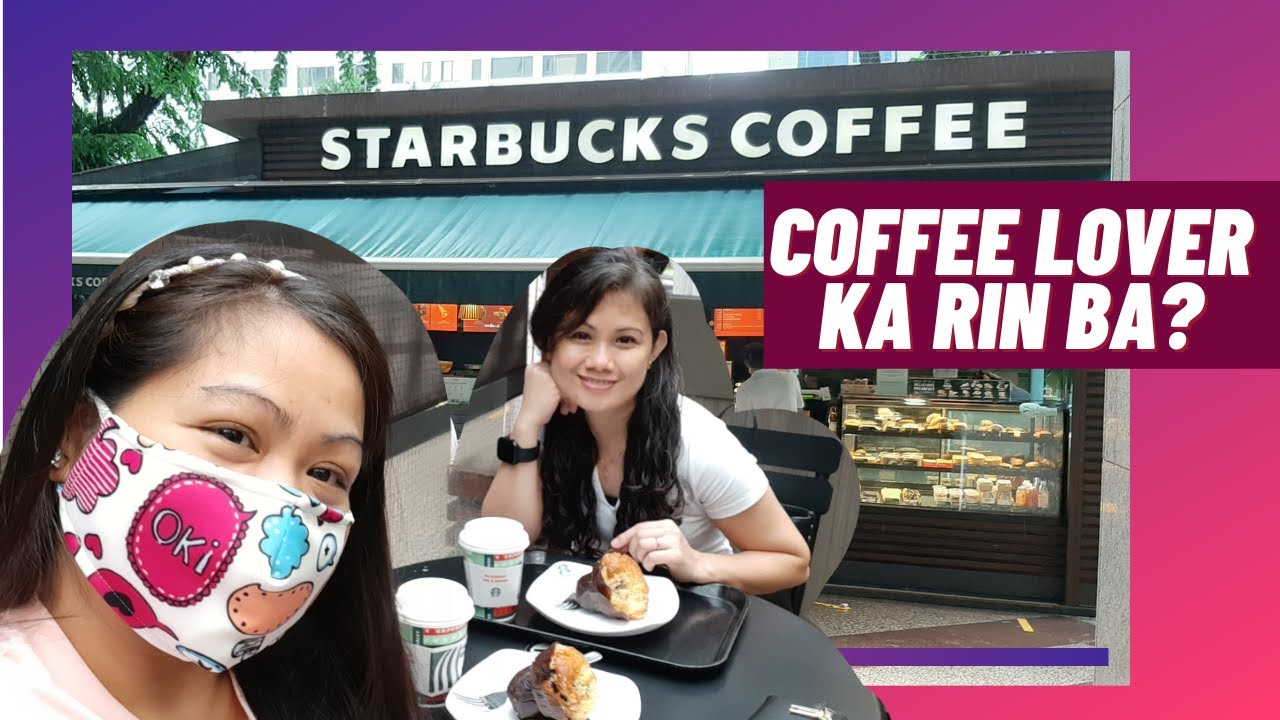 TARA!MAGKAPE SA STARBUCKS WITH MY SWEETY ATE |OFW SINGAPORE