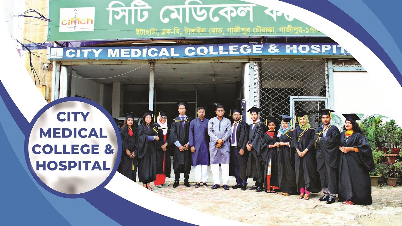 City Medical College & Hospital, Gazipur | MBBS in Bangladesh | Education Abroad