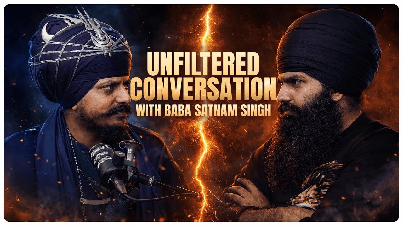 Raw & Real: Unfiltered Conversation with Baba Satnam Singh Ji | Laddi Singh | Degh Talks