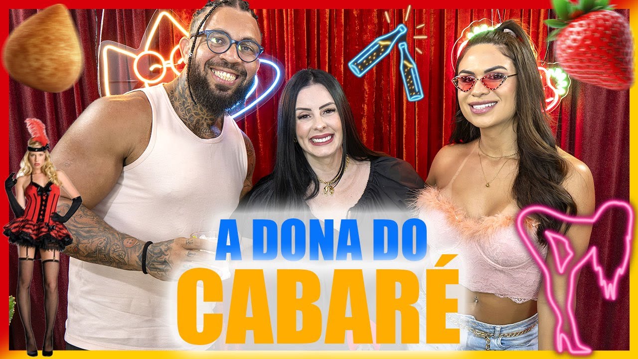 COXINHA COM MORANGO - A DONA DO CABARÉ I #4