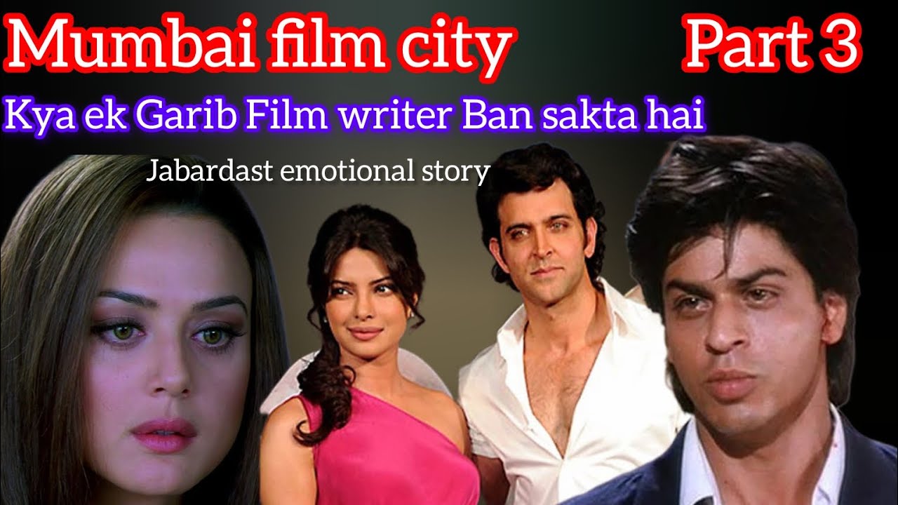 Mumbai film city 🌆🌆 part 3🏙️ ek Garib ki film writer banne ki emotional story 💯