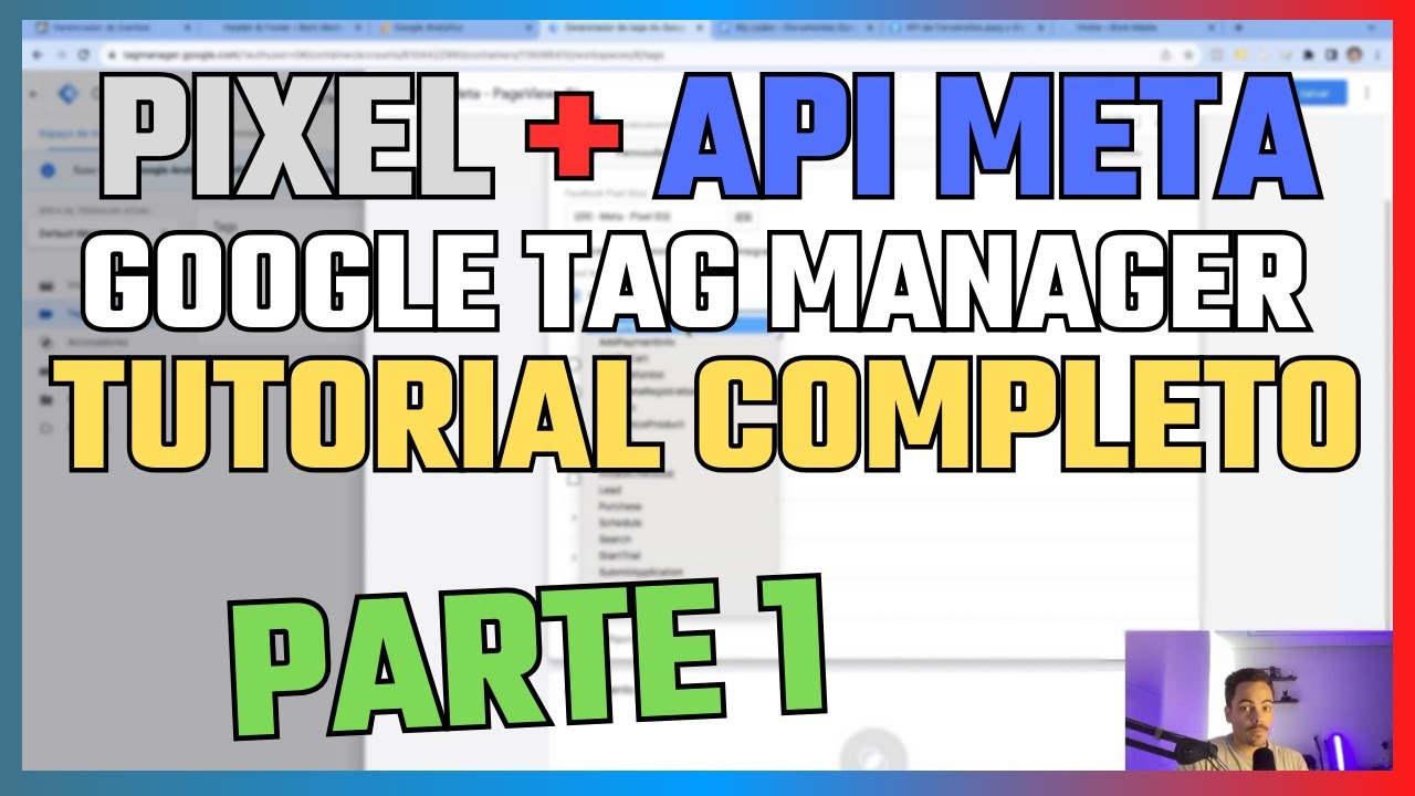 TUTORIAL COMPLETO: Instalação do Pixel e da API de conversões do Meta pelo GTM - Parte #1