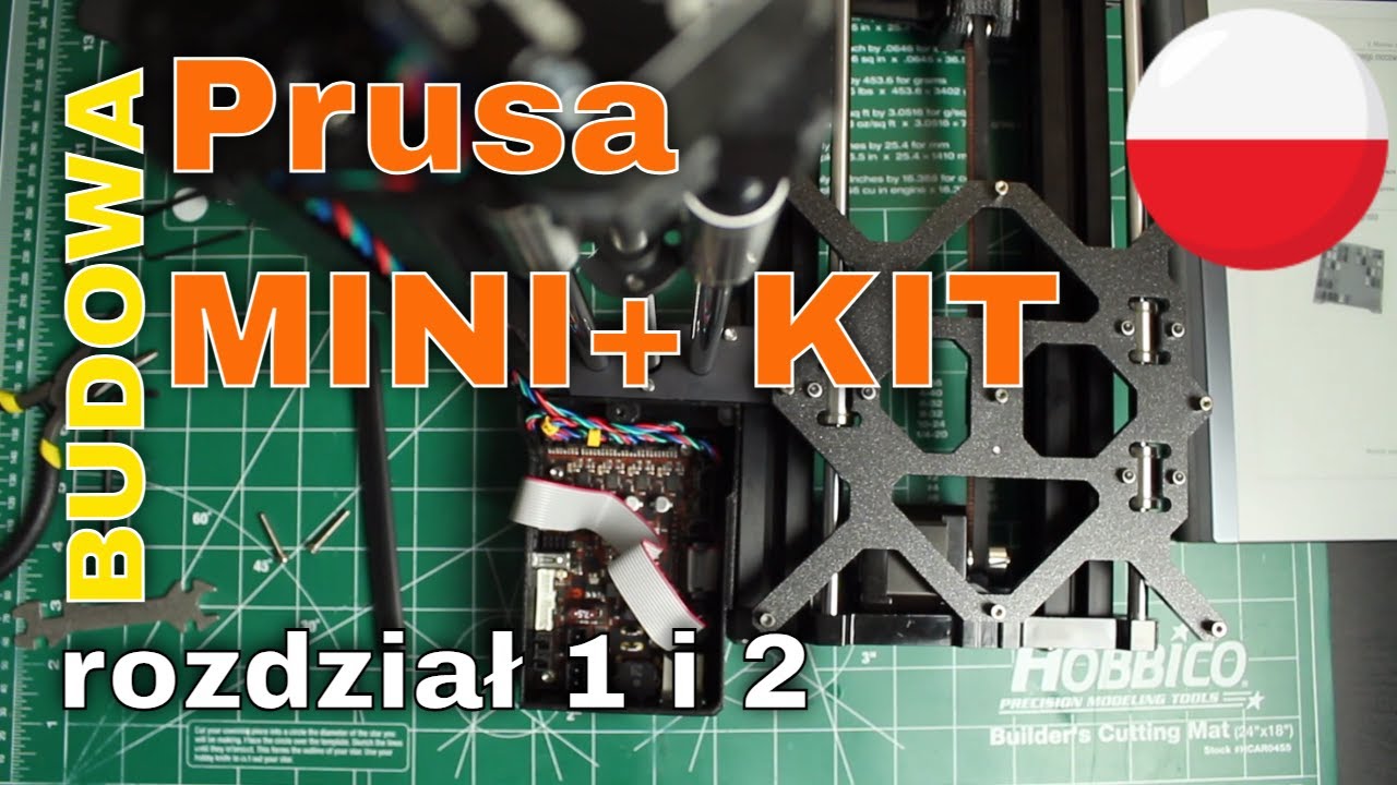 Budowa Prusa Mini + KIT: rozdział 1 i 2