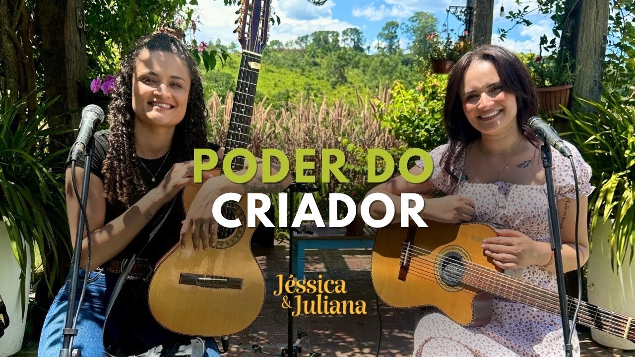 Poder do Criador  - Jéssica & Juliana | (ESPECIAL SÓ MODÃO RAÍZ)