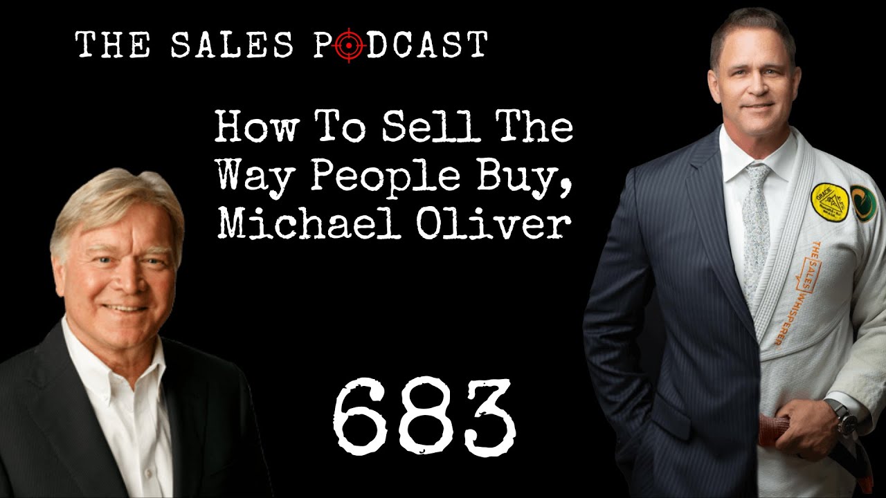 Master Natural Selling With Author Michael Oliver on The Sales Podcast