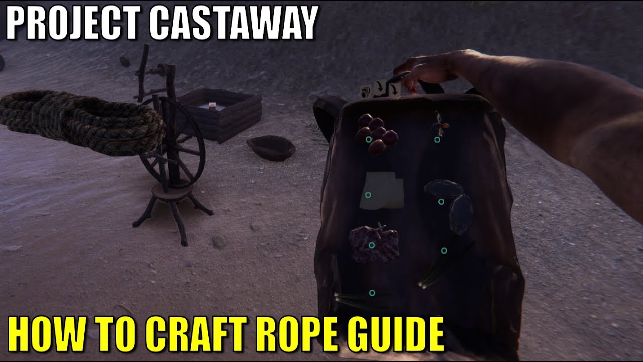 Project Castaway, How To Craft Rope Guide